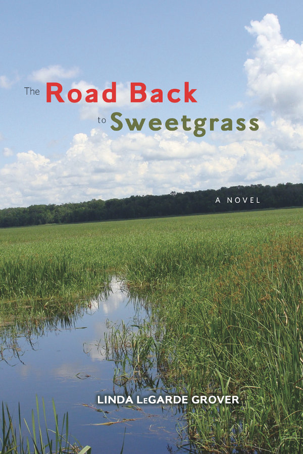 The Road Back to Sweetgrass